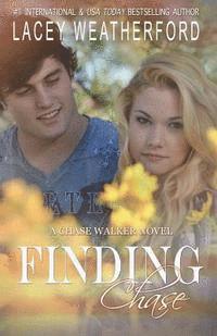 Lacey Weatherford - Finding Chase, Häftad