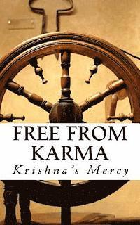 Krishna's Mercy - Free From Karma, Häftad