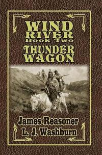 bokomslag Wind River: Thunder Wagon