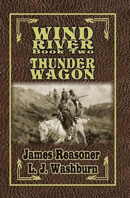 bokomslag Wind River: Thunder Wagon