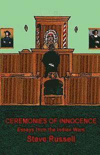 bokomslag Ceremonies of Innocence: Essays from the Indian Wars