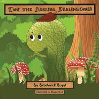 bokomslag Toni the Darling Darlingtonia