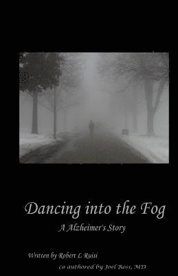 Dancing into the Fog - second edition 1