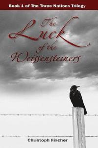 The Luck of the Weissensteiners 1