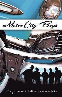 bokomslag Motor City Boys
