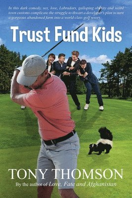 Tony Thomson - Trust Fund Kids, Häftad