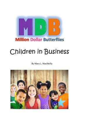 bokomslag Million Dollar Butterflies: Children in Business