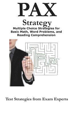 Pax Strategy: Winning Multiple Choice Strategies for the Nln Pax-RN Pax-PN Exam 1
