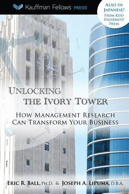Unlocking the Ivory Tower: How Management Research Can Transform Your Business