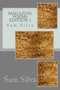 Sam Silva - Magazine Poems Edition 3, Häftad