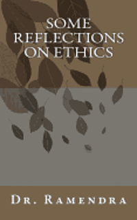 bokomslag Some Reflections on Ethics