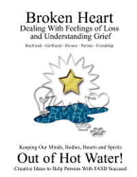 bokomslag Broken Heart: Dealing with Feelings of Loss and Understanding Grief