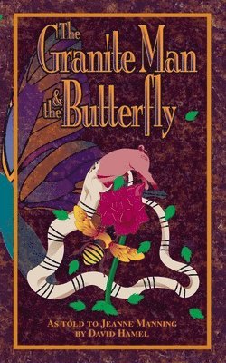 The Granite Man and the Butterfly 1