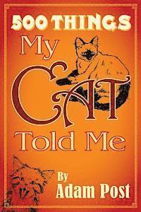 Faye Perozich, Donna Marie Fisher - 500 Things My Cat Told Me, Häftad