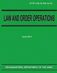 bokomslag Law and Order Operations (ATTP 3-39.10)