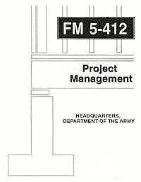 Department Of the Army - Project Management (FM 5-412), Häftad