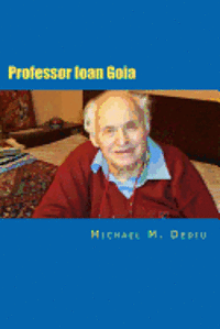 bokomslag Professor Ioan Goia: A Dedicated Engineering Professor