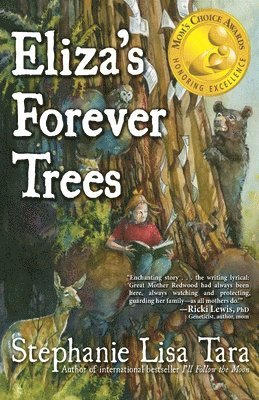 bokomslag Eliza's Forever Trees (Mom's Choice Awards Gold Medal Winner)