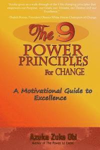 bokomslag The 9 Power Principles for Change: A Motivational Guide to Excellence