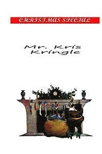 S. Weir Mitchell - Mr. Kris Kringle, Häftad