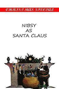 Nibsy As Santa Claus 1