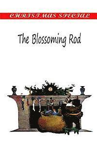 Mary Stewart Cutting - The Blossoming Rod, Häftad. Tillgänglighet: Lägg i varukorg
