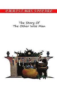 The Story Of The Other Wise Man 1