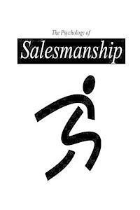 bokomslag The Psychology Of Salesmanship