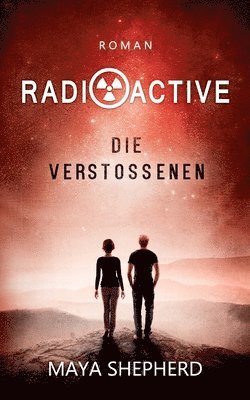 Maya Shepherd - Radioactive, Häftad