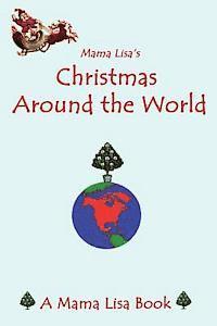 bokomslag Mama Lisa's Christmas Around the World: A Mama Lisa Book