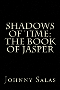 bokomslag Shadows of Time: The Book of Jasper