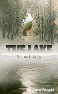 bokomslag The Lake: A Short Story