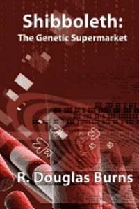 bokomslag Shibboleth: The Genetic Supermarket