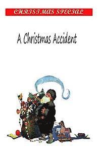 bokomslag A Christmas Accident