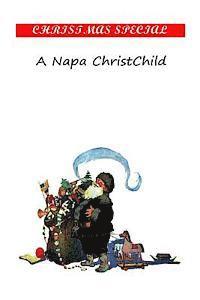 bokomslag A Napa ChristChild