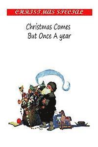 Luke Limner - Christmas Comes But Once A Year, Häftad. Tillgänglighet: Lägg i varukorg