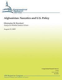 Christopher M. Blanchard - Afghanistan: Narcotics and U.S. Policy, Häftad