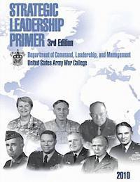 bokomslag Strategic Leadership Primer, 3rd Edition