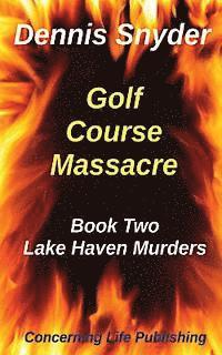bokomslag Golf Course Massacre