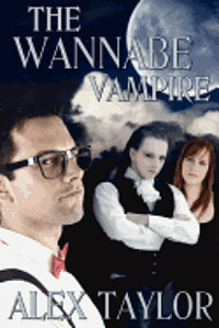 bokomslag The Wannabe Vampire