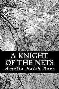 bokomslag A Knight of the Nets