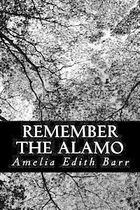 bokomslag Remember the Alamo