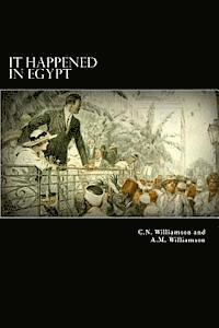 A. M. Williamson - It Happened in Egypt, Häftad