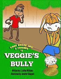 bokomslag Veggie's Bully