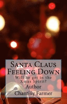 Santa Claus Feeling Down 1