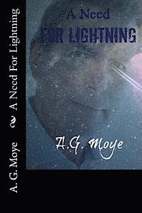 A Need For Lightning