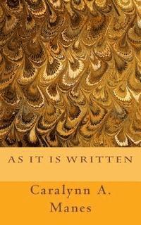 bokomslag As It Is Written: A Companion Novel