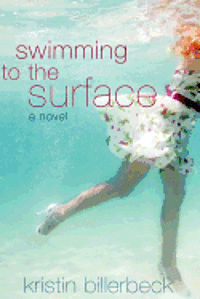 bokomslag Swimming to the Surface