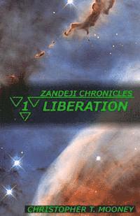 bokomslag Zandeji Chronicles: Liberation