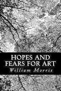 Hopes and Fears for Art 1